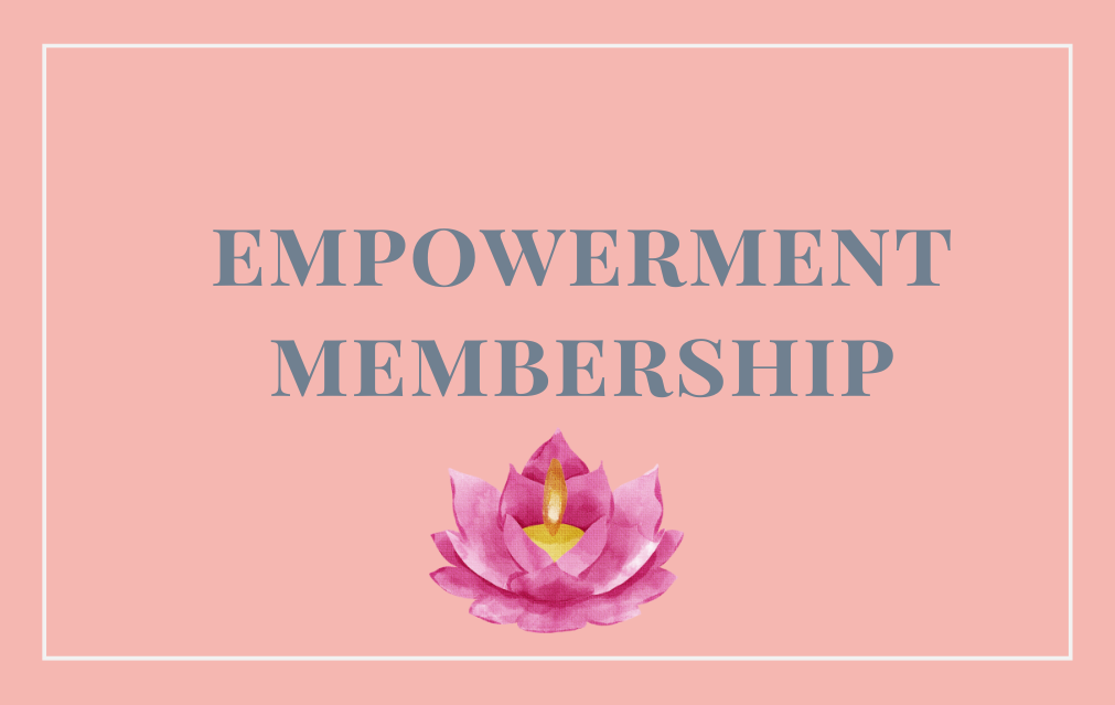 Empowerment Membership - $65/month